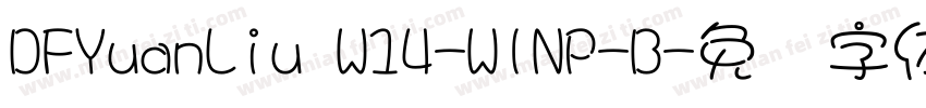 DFYuanLiu W14-WINP-B字体转换
